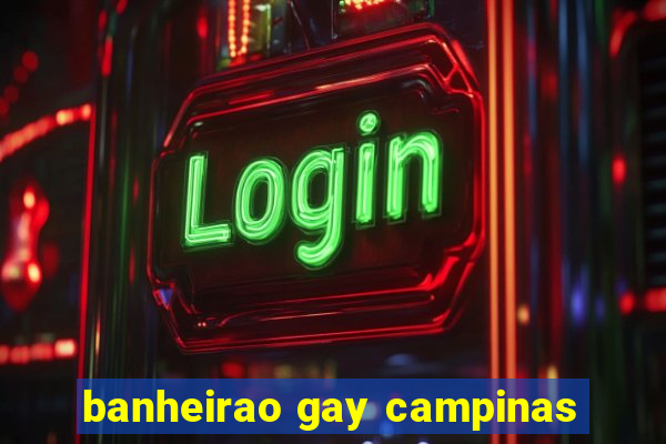 banheirao gay campinas